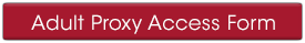 Submit the Adult Proxy Access Form
