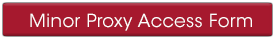 Submit the Minor Proxy Access Form