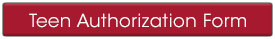Submit the Teen Authorization Form